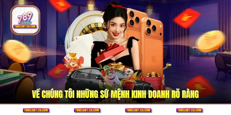 Về chúng tôi đặt ra những sứ mệnh kinh doanh rõ ràng